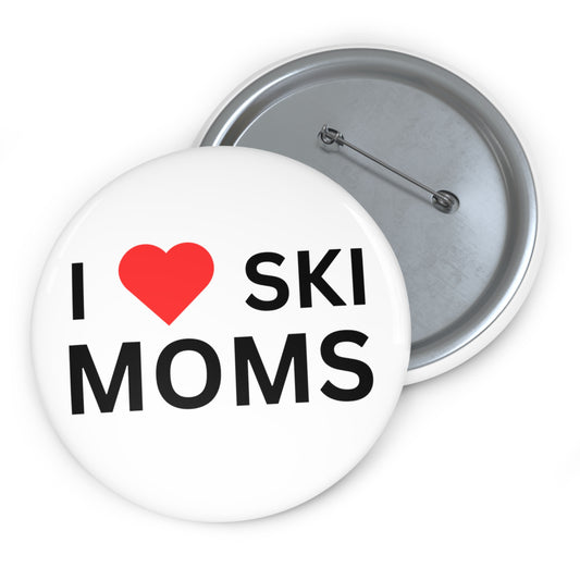 Custom Ski Moms Pin Button